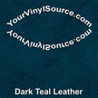 Dark Teal Leather 3 sizes