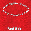 Red Skin  printed vinyl  2 sizes