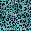 Turquoise  Leopard 2 sizes