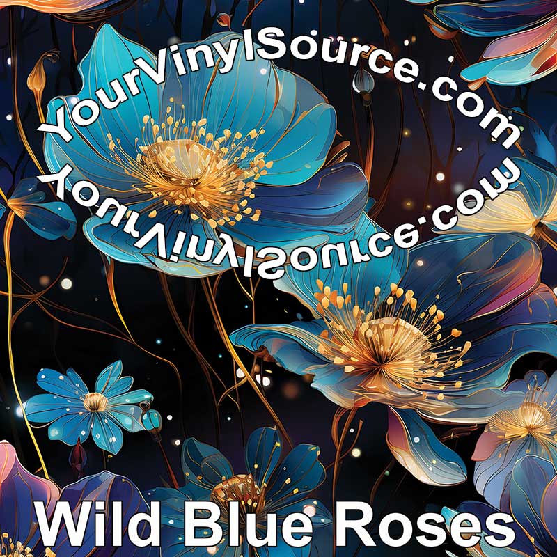Wild Blue Roses printed vinyl 3 sizes – Your Vinyl Source
